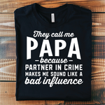 Papa Because Partner in Crime Father's Day Graphic Tee