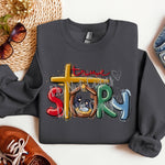 True Story Sweatshirt