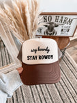 Stay Rowdy DTF Printed Brown & Tan Trucker Hat