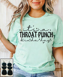 Throat Punch Kinda Day