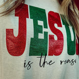 JESUS IS THE REASON LS TEE